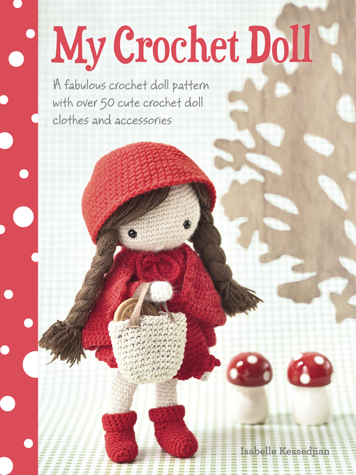 Title details for My Crochet Doll by Isabelle Kessdjian - Available